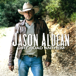 14. "Dirt Road Anthem" – 2011